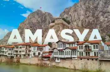 Galatya Amasya Tokat Çorum Turu 1 Gece Konaklamalı