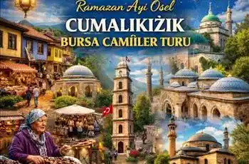 Ramazan Ayı Özel Cumalıkızık Bursa Camiiler Turu