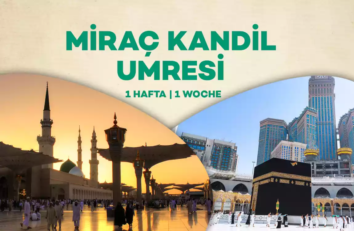 Mirac Kandili Umresi
