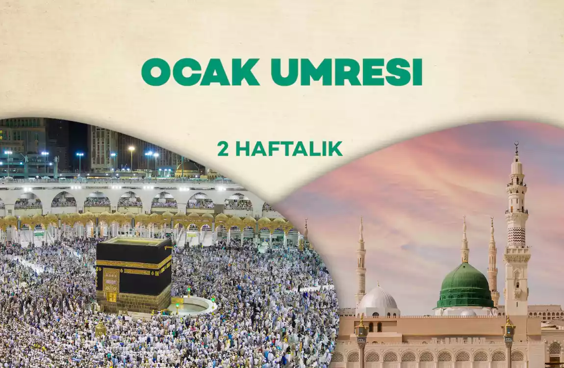 Ocak Umresi 2 Hafta