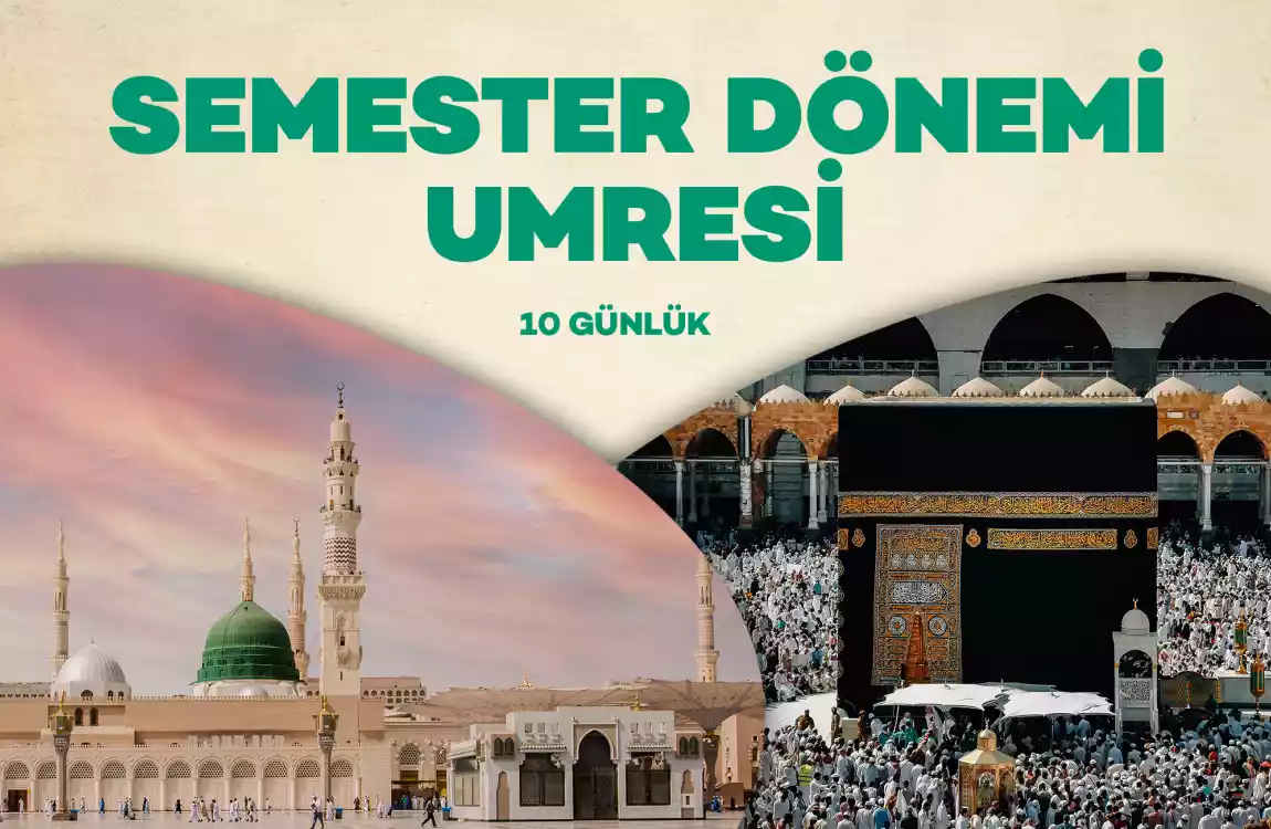 Semester Dönemi Umresi