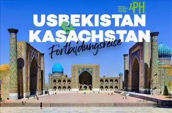 Kph Usbekistan&Kasachstan Fortbildungsreise