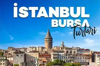 İstanbul&Bursa Turu