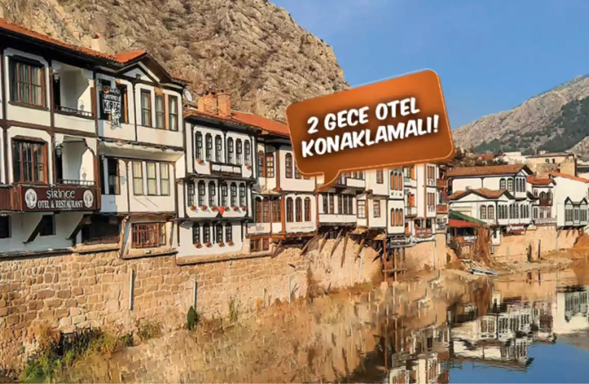 Amasra Safranbolu Kastamonu Sinop Samsun Amasya Turu 2 Gece Otel Konaklamalı