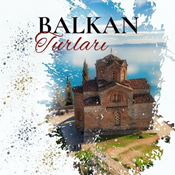 Balkan Turları