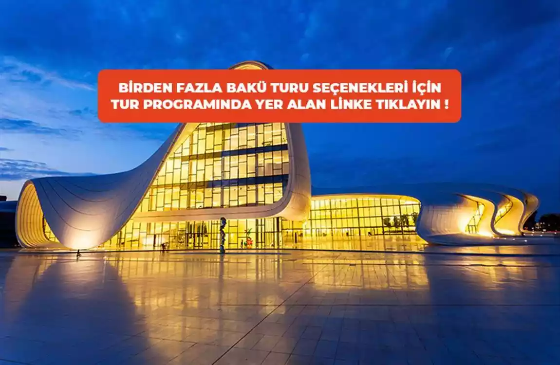 Bakü Turları Vizesiz
