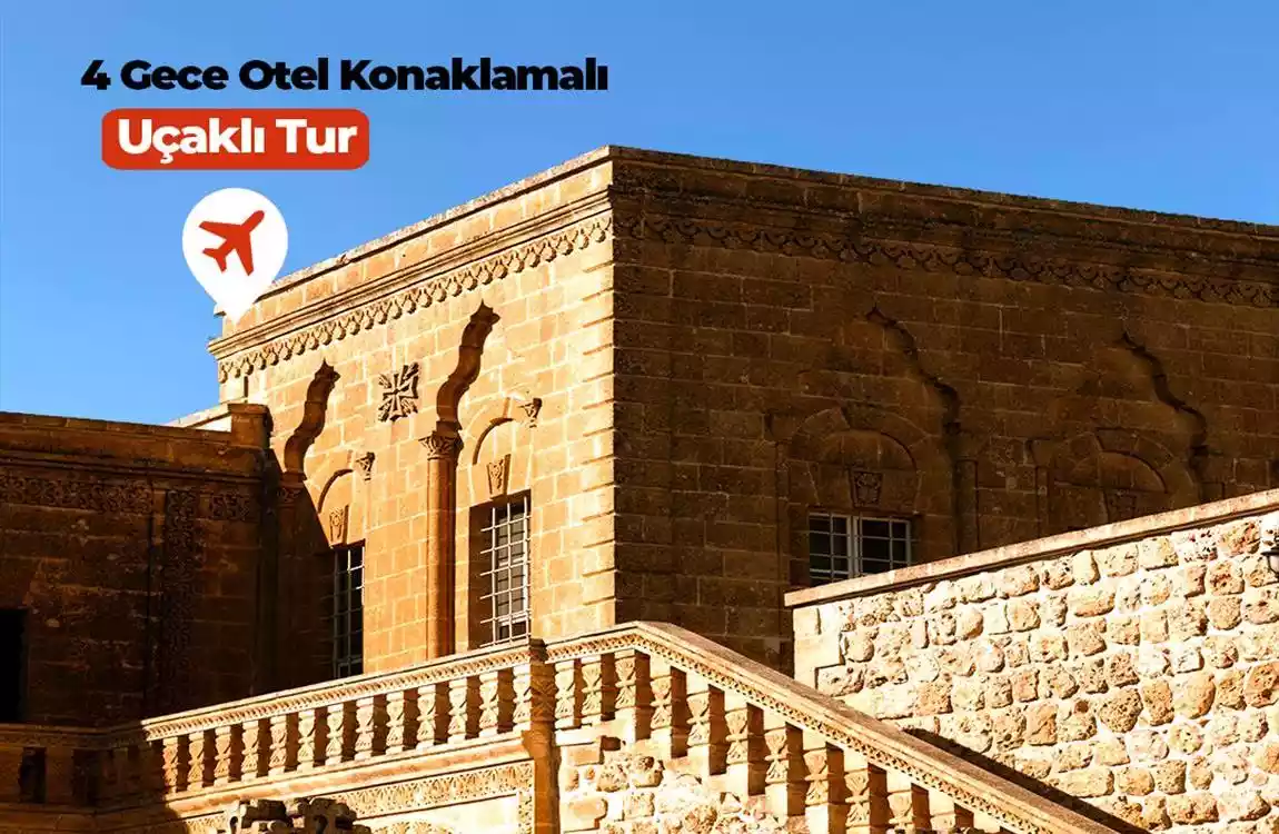 Uçaklı Gap Turu 4 Gece Otel Konaklamalı