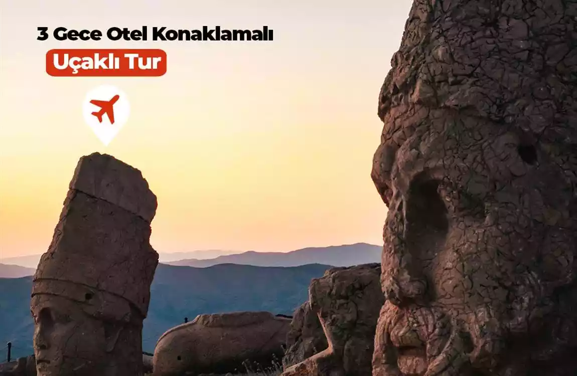 Uçaklı Gap Turu 3 Gece Otel Konaklamalı