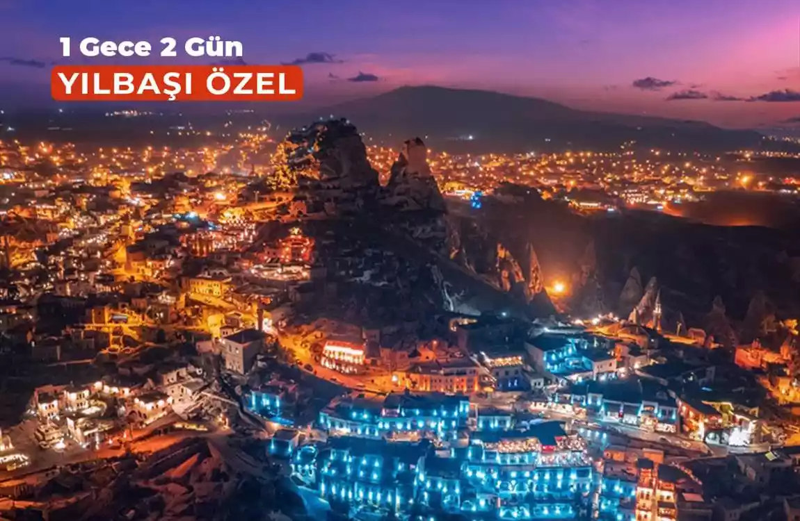Yılbaşı Özel Kapadokya 1 Gece 2 Gün