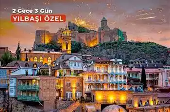 Yılbaşı Özel Tiflis & Batum Turu 2 Gece 3 Gün