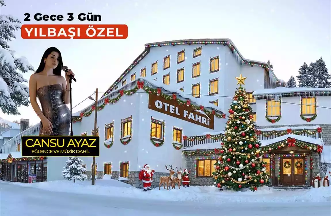 Yılbaşı Özel Uludağ Fahri Hotel 2 Gece 3 Gün