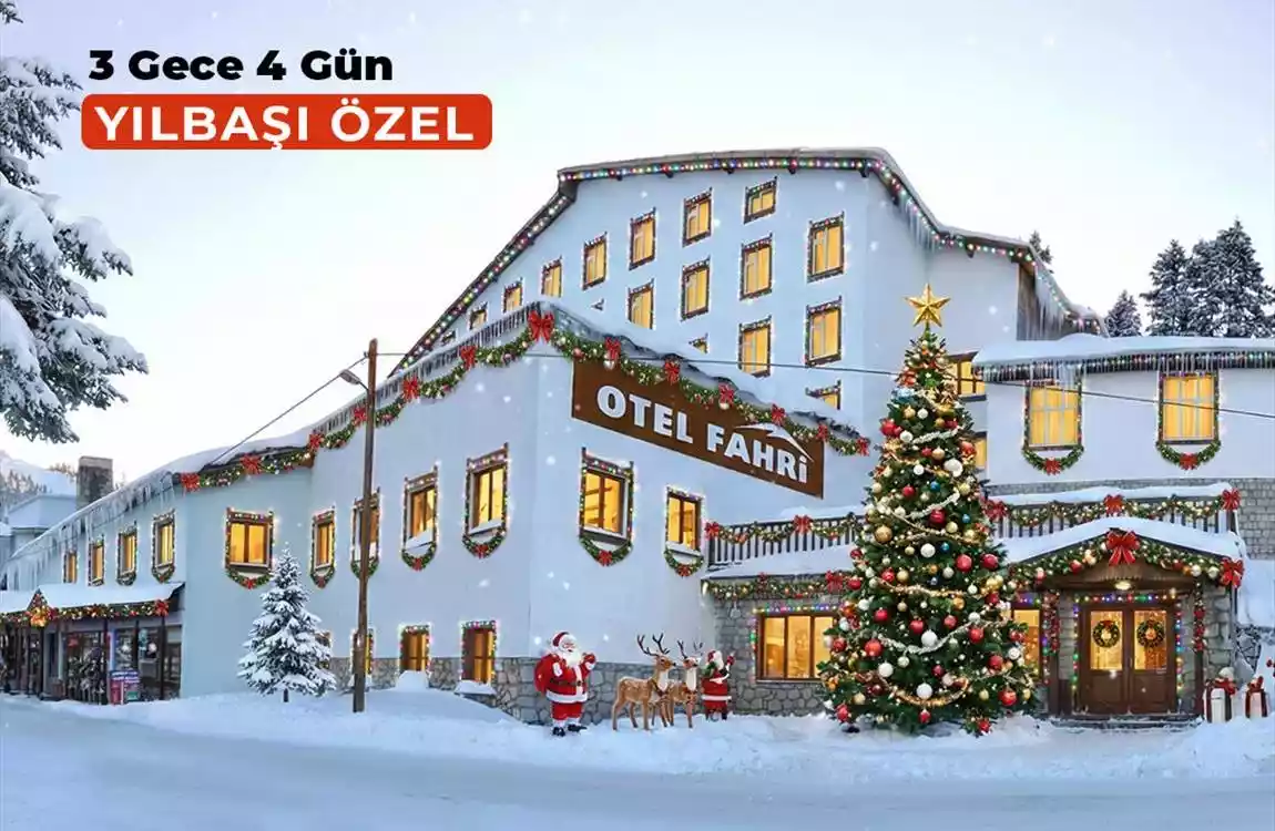 Yılbaşı Özel Uludağ Fahri Hotel 3 Gece 4 Gün