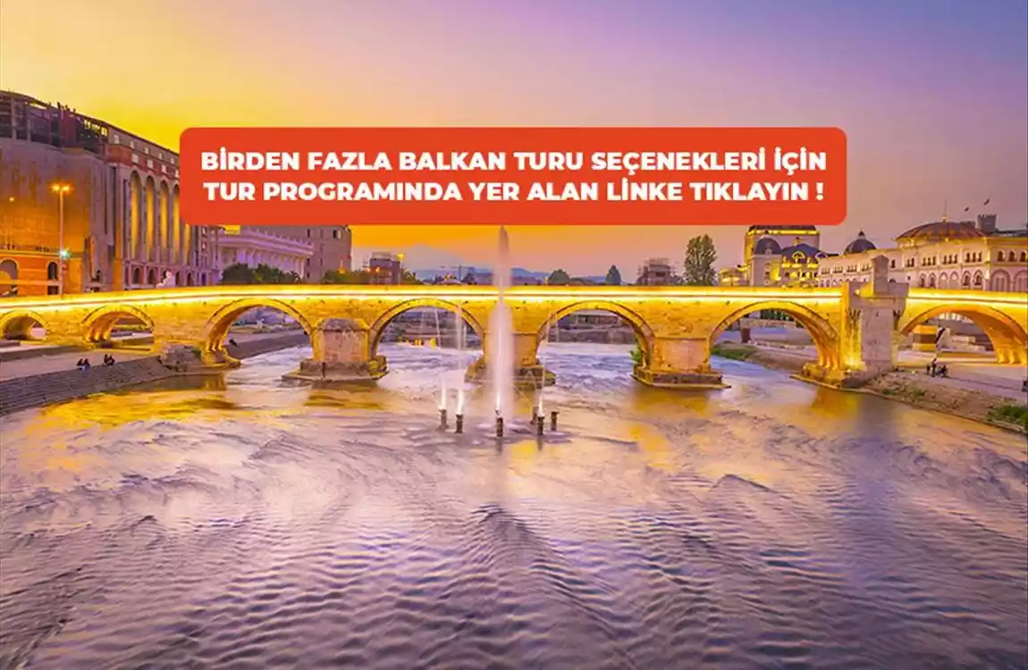 Balkan Turları Vizesiz