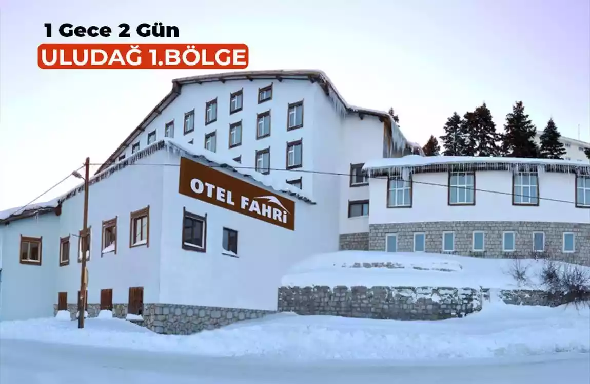 Fahri Hotel Uludağ 1 Gece 2 Gün